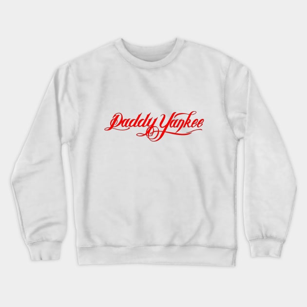 Daddy Yankee - Puerto Rican rapper, singer, songwriter, and actor Crewneck Sweatshirt by Hilliard Shop